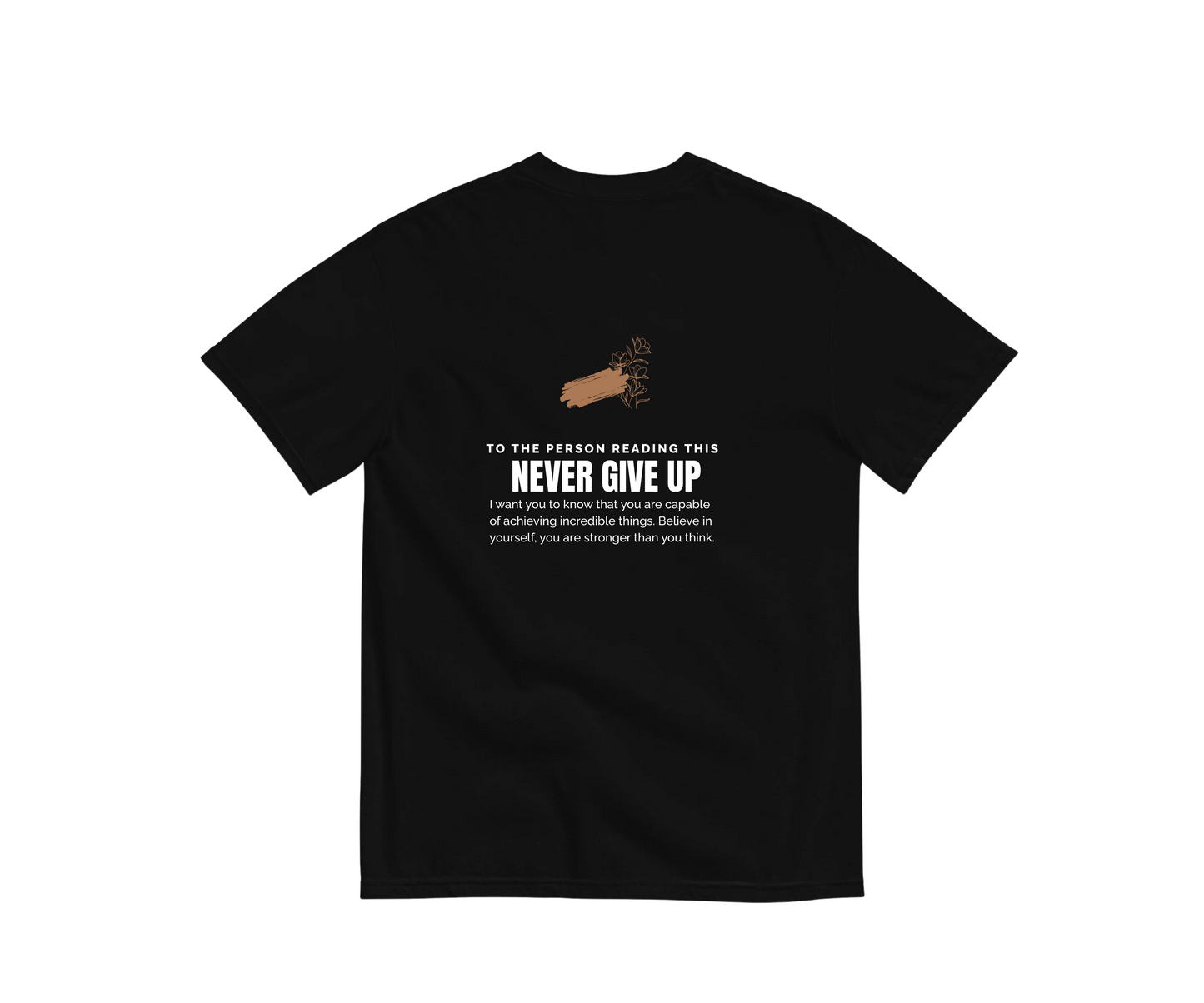 Never Give Up T-Shirts Unisex