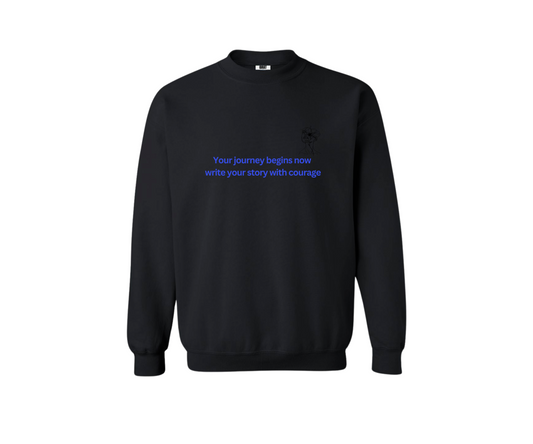 Your Journey Begins Now - Crewneck