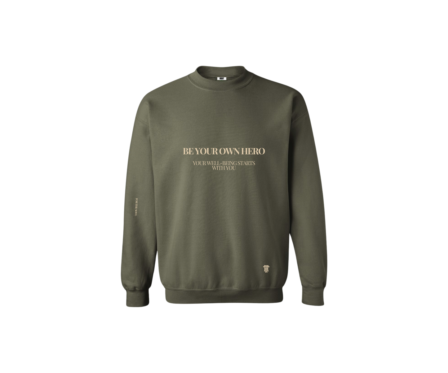 Be your own hero - Crewneck ( UNISEX)